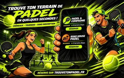 Comment trouver un créneau de padel près de chez vous en quelques secondes